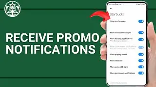 How to Receive Promo Notifications in the Starbucks App