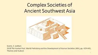 Complex Societies of Ancient SW Asia