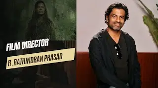R. Rathindran Prasad : Filmmaking Journey, Amilam , Boomika, Fav Films and Fav Filmmakers