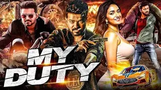 Vijay's - My Duty | New (2025)Released South Indian Full Hindi Dubbed Movie | Action Movie
