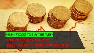 Penny Stock To Buy Now| REDDIT SQUEEZE | OPPORTUNITIES| MUST WATCH*