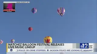 Natchez Balloon Festival releases live music lineup