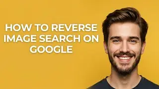 How To Reverse Image Search On Google - UPDATED!