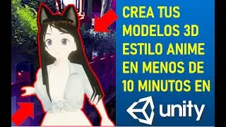 😮🏆Hacer Modelos 3D de Animes En Minutos Para Unity🏆😮 |  Como  Exportar Modelos VRoid a Unity