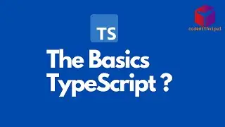 Typescript For Beginners - The Basic Typescript (Part 4)