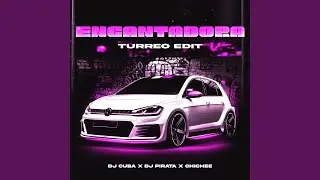 Encantadora (Turreo Edit)