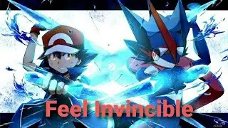 Greninja AMV | Feel Invincible | Bond Greninja | Pokemon