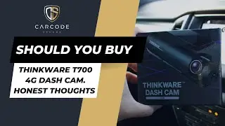 Thinkware T700 4G LTE - Should You Buy?