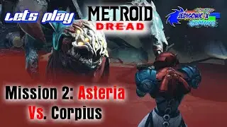 Metroid Dread Mission 2 Asteria Vs Corpius