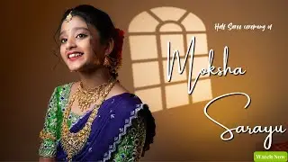 Moksha Sarayu's Half Saree Ceremony Cinematic Trailer | The Pixel Bud | 4K | 2025