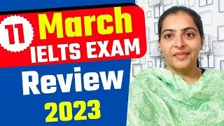 11 March IELTS Exam Review 2023 By Ielts Fever