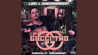 Gucci tho (feat. Juneonnabeat)