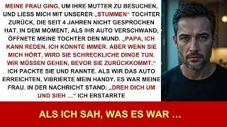 Meine ‚stumme‘ Tochter sprach, als meine Frau ging: ‚Wir müssen weg, bevor sie zurückkommt.‘