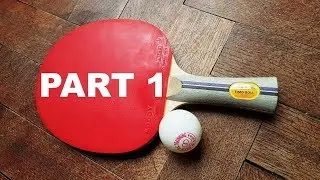How to play table tennis - Part 1