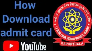 || how to download ptu Admit card ||   #ptu #ikgptu