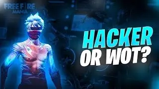 HACKER OR WOT?............#freefire 