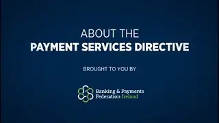 Payment Services Directive 2 (PSD2): Are You Ready?