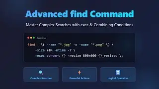 Mastering the Linux find Command: Advanced Search Techniques with -exec and Logical Operators