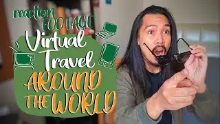 Virtual Travel Experience 🌎 Reaction Video 😮 #StayAtHome