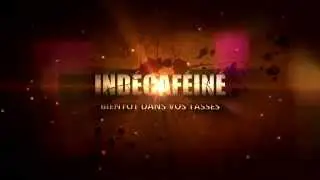 Trailer - Ind&eacute;caf&eacute;in&eacute;