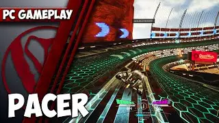 Pacer Gameplay PC | 1440p HD | Max Settings
