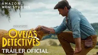 Las Ovejas Detectives - Tr&aacute;iler Oficial