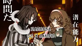 Kny oc x canon HARUOBA‼️⚠️