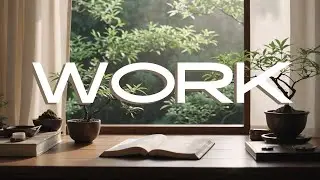 DEEP FOCUS FLOW 💻 2 Hours of Focus Music | Deep Work Sessions