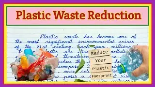 Essay on Plastic Waste Reduction in English| Plastic Waste Reduction Essay |Plastic Waste Reduction