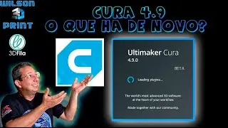 CURA 4.9 - O QUE HÁ DE NOVO ???