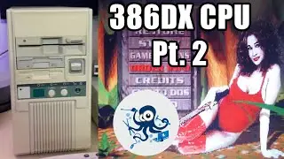 ТЕСТИРОВАНИЕ &mdash; РЕТРО-СИСТЕМА С ПРОЦЕССОРОМ AMD 386 DX НА ПК. Ч. 2 &mdash; #restoredwards