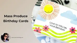 Single Layer Birthday Card Perfect for Mass Production | SSS September Card Kit