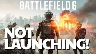 Battlefield 6: Fix Not Launching/Won't Launch PC Steam / EA App🟢⚠️