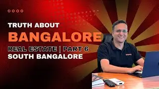 South Bangalore vs the Rest: Bengaluru Real Estate #bangalore #realestate #home