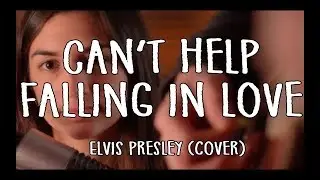 Can't Help Falling in Love - Elvis (Live Cover)