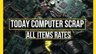 Today Computer Scrap All items Rates || Dakhain Pakistani or international Market k Scrap Rates 
