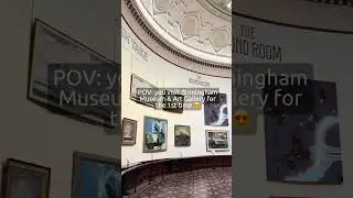 Visiting Birmingham Museum & Art Gallery for the first time
