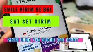 Kirim uang Smile Ke BRI🇯🇵Cara kirim Yen Jepang