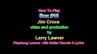 Box #10, Jim Croce