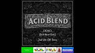 Just like old times - Acid Blend