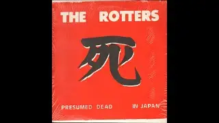 Rotters - Presumed Dead In Japan (1989, US, California, punk)
