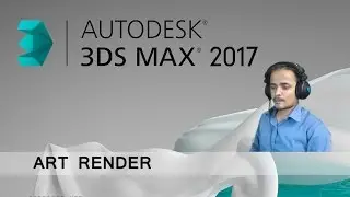 [Hindi - हिन्दी] 3DS MAX 2017 ART RENDER  TUTORIAL beginner