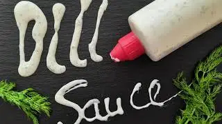 THE BEST HOMEMADE GARLIC DILL SAUCE | #SUSHICHILLANDGRILL