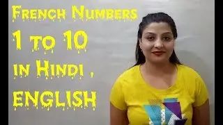 Nova French Campus Amritsar  French numbers 1 to 10. French institutes in Punjab