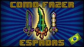 Como Fazer Terra Blade, True Excalibur e True Night's Edge - Terraria Brasil