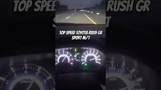 TOP SPEED TOYOTA RUSH GR SPORT M/T