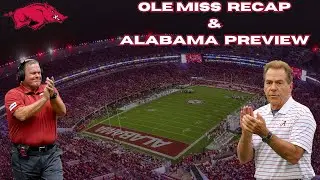 Woo Pig Weekly-Episode 47 Ole Miss Recap & Alabama Preview