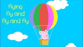 Peppa Pig Song - Big Balloon Song with lyrics