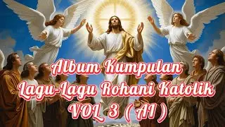 Album Lagu2 rohani Katolik (AI) Vol 3 dari FebAs AI Production