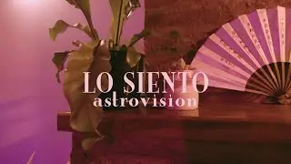 Astrovision - LO SIENTO